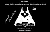 Fotoalbum - Universität Graz · 6/19/2013  · Fotoalbum von Doris Pany Lange Nacht der aufgeschobenen Seminararbeiten 2013 an der Karl-Franzens-Universität Graz Donnerstag, 13.