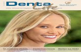 Denta...Parodontitis-Erreger können rheumatoide Arthritis verschlimmern. 6 DentaLife DentaLife 7 Die Patientengeschichte Grund zur Zufrieden-heit: Die Röntgenauf-nahme zeigt, dass