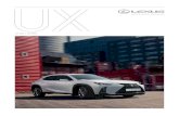 UX 200 UX 250h · PDF file 2019-04-11 · UX 03 INHALT EXPERIENCE AMAZING Der neue Lexus UX Crossover bricht mit sämtlichen Konventionen, die das SUV-Segment bis heute prägen. Markantes