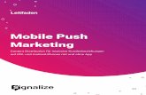 Mobile Push Marketing - Signalize€¦ · Facebook Messenger nutzen knapp 20% der Deutschen täglich*. Leider kann auch dieser Messenger nicht für werbliche Marketing-Kommunikation