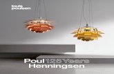 Eine Hommage an Poul Henningsens Designikonen · Poul Henningsen beschäftigte sich mit dem Zusammenspiel von Lichtstrukturen, Schatten, Blendung und Farbwiedergabe. Darüber hinaus