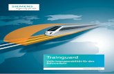 Trainguard - Siemens...dene Strecken vorab im Labor „durch-fahren”, also emuliert, bevor die Tests auf der realen Anlage beginnen. Hier-für steht eine einzigartige Infrastruktur