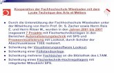Kooperation der Fachhochschule Wiesbaden - Vortrag WOLCL der... · 2011-07-24 · Kooperation der Fachhochschule Wiesbaden mit dem Lycée Technique des Arts et Métiers Durch die