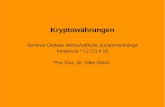 Seminar Globale Wirtschaftliche Zusammenhängesilke-oetsch.net/wp-content/uploads/2018/07/Kryptow...2. Bitcoin: Die erste “Kryptowährung” “Das Kernproblem konventioneller Währungen