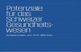 Potenziale für das Schweizer Gesundheits-...Quelle: Comparis.ch, 2016 Vitaldaten sind in Echtzeit verfügbar und überwachbar Digitalisierungsmöglichkeiten bei chronischen Krankheiten