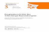 Kongressbericht über den 3.Nürnberger Businesskongress · nisse der Glücksforschung in die inno-vative Managementlehre ein und auch in die Führungsstrategien von zukunfts-orientierten