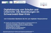 Digitalisierung von Schule und Unterricht im Schwarzwald-Baar … · 2018-06-22 · Konzept zur Digitalisierung von Schule und Unterricht • „roter Faden“ von der Breitbandversorgung