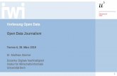 Vorlesung Open Data Open Data Journalism ... Open Data > 06: Open Data Journalism FS 2019 1 Vorlesung Open Data Open Data Journalism Termin 6, 28. März 2019 Dr. Matthias Stürmer