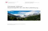 Glossar Klima - Federal Council · beitragen und die Anpassungsfähigkeit an den Klimawandel erhöhen. Die Schweiz verfolgt eine aktive Politik zur Reduktion der Treibhausgase. Das