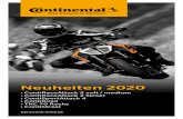 Neuheiten 2020 - Continental Tires · Felgen-Ø Reifengröße LI/GSY TL/TT Artikel-Nr. Bemerkung Vorderrad 17˝ 70/90 - 17 38 P TL 02 40 369 NEU, ab Q1/2020 18˝ 80/100 - 18 47 P
