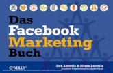 Dan Zarrella / Alison Zarrella, Das Facebook Marketing-Buch, · PDF file 2017-01-23 · Außerdem werden ihre Inhalte im Facebook-Newsfeed angezeigt. Das mag für manche nach einer
