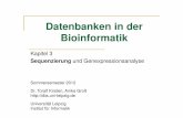 Datenbanken in der Bioinformatik - uni-leipzig.dedbs.uni-leipzig.de/file/biodb-kap-03-part1_new.pdf · Sommersemester 2012 Dr. Toralf Kirsten, Anika Groß Vorlesung Biodatenbanken