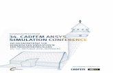 CADFEM ANSYS Simulation Conferences - DIE FACHKONFERENZ … · 2016-09-22 · Beim CADFEM Open House sitzen die Teilnehmer selbst am Rechner und erar-beiten sich mit Unterstützung