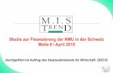 Studie zur Finanzierung der KMU in der Schweiz …April 2010 Studie zur Finanzierung der KMU in der Schweiz Welle II / April 2010 durchgeführt im Auftrag des Staatssekretariats für