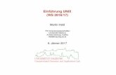 Einführung UNIX (WS 2016/17)held/teaching/unix/unix_print.pdf · 2017-01-09 · Regina Bernhaupt. Recent revisions of the slides were carried out by Tobias Berka, Günther Eder,