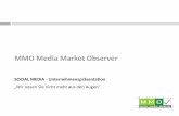 MMO Media Market Observer - WordPress.comGrundgedanken: Wir unterstützen Sie bei allen für Sie wichtigen Fragen rund um Social Media. Unsere Kompetenzen liegen in der • Beobachtung