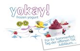 frozen yogurt · 2018-04-20 · Frozen yogurt Unsere Softies sind der Frozen yogurt pur mit Toppings. Sie können auch hier wählen zwischen Früchten, Saucen, Cerealien und .....