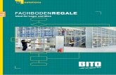FACHBODENREGALE · 2017-03-30 · Katalog, Shop oder Vertriebscenter. Der andere Schwerpunkt ist die Planung, Projektierung und Abwicklung von komplexen, anspruchsvollen Lagerkonzepten.