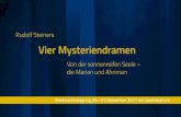 Rudolf Steiners Vier Mysteriendramen...15½ Uhr Maria, die andere Maria und die Verwandlung der Liebe Vortrag von Bodo von Plato, Demonstration mit Gioia Falk u.a. 17 Uhr Kaffeepause