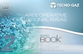 AREE OPERATIVE OPERATIONAL AREAS - Tecno-Gaz operative... · 2017-04-18 · Principal Characteristics • wave-length or decimal reading of the values on the display • adult-child