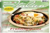 71 leckere Rezepte! , Ill ISSN 2192-2144 Ausgabe 03/2013 April/Mai ... - So is(s)t Italien · 2015-03-17 · 71 leckere Rezepte! , Ill ISSN 2192-2144 Ausgabe 03/2013 April/Mai NUR