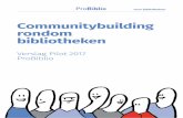 Communitybuilding rondom bibliotheken · 2018-02-28 · Communitybuilding 5 Casebeschijvingen De bibliotheken en hun community Rotterdam Doelgroep Liefhebbers van het genre Young