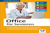Office für Senioren · 2019-02-13 · schreiben mit Word Microsoft Word ist ein echter Klassiker in der Office-Fami - lie und aus keinem Büro, keiner Studentenbude und keinem Haushalt