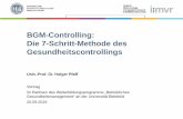 BGM-Controlling: Die 7-Schritt-Methode des ... ¤ge/2019/BGM... BGM-Controlling: Die 7-Schritt-Methode