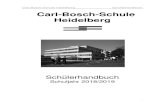 Carl-Bosch-Schule Heidelberg Schülerhandbuch Carl …...Carl-Bosch-Schule Heidelberg Schülerhandbuch 6 2 Kontakte Anschrift der Schule: Maria-Probst-Straße 8, 69123 Heidelberg Telefon: