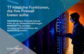 11 nützliche Funktionen, die Ihre Firewall bieten sollte€¦ · 11 nützliche Funktionen, die Ihre Firewall bieten sollte Next-Generation Firewalls können mehr als nur Netzwerkbedrohungen