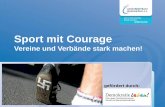 Sport mit Courage...FES (Hrsg.) 2016: Zick / Küpper / Krause: Gespaltene Mitte – Feindselige Zustände; Rechtextreme Einstellungen in Deutschland 2016 Rassismus in Zahlen Nach Angaben