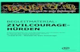 Begleitmaterial: Zivilcourage- Hأ¼ ... Begleitmaterial: Zivilcourage-Hأ¼rden Zusammengestellt von Julia