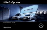 eVito & eSprinter - Auto Senger · 6 eVito Kastenwagen. Typ Motor/Getriebe/ Max. Drehmoment Leistung1 Betriebs- spannung Reifen/Rad 4-fach (Stahl) Länge Listenpreis ohne MwSt. ab