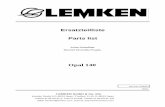 Ersatzteilliste Parts list · Parts list Mounted Reversible Ploughs LEMKEN GmbH & Co. KG. INHALTSVERZEICHNIS / CONTENTS 2 Opal 140 Pos Art.-Nr. Artikeltext / Description Abmessung