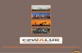 Vorstellung - Inwatec€¦ · Die Czwaluk Unternehmensgruppe wurde 1962 in Vechta gegründet und ist seit vielen Jahren ein kompe-tenter Anbieter zahlreicher Dienstleistungen und