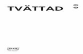 DE TVÄTTAD · 2019-04-05 · Hints and tips 23 Care and cleaning 25 Troubleshooting 29 ... • The operating water pressure at the water entry point from the outlet connection must