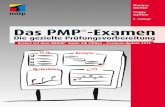 Inhaltsverzeichnis - mitp · 1.1.3 PMP ohne Projektkultur geht schief 13 1.2 Das Prozedere zur PMP-Prüfung 14 1.2.1 Die vier »E« der Zertifizierung 15 1.2.2 Das Anmeldeverfahren