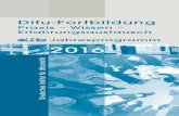 Difu-Fortbildung - Jahresprogramm 2016 · 2020-04-27 · Seminar, 28.–29. April 2016, Berlin 6. Datengrab oder strategisches Steuerungs-instrument? Möglichkeiten und Grenzen des
