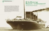 Geschichte Eisberg hart voraus!dokufunk.org/upload/titanic_suw_2001_11_S938.pdf · 2012-05-03 · Atlantik. Da s aber ist ein langer Weg, und von den jährlich geschätzten 20000