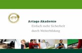 Antago Akademie · 2019-02-01 · Antago Akademie Einfach mehr Sicherheit durch Weiterbildung Schulungen, Seminare und Workshops der Antago GmbH Friedrichstraße 36 D 64646 Heppenheim