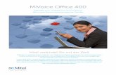 MiVoice Office 400 - mdi und NoRA · 2018-09-18 · Lösungen, vernetzte Applikationen sowie die Integration von Smartphones sorgen dafür, dass Personen zum gewünschten Zeitpunkt