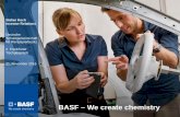 BASF – We create chemistry · €70.4 billion sales, €6.7 billion EBIT bSI in 2015 #1-3 in ~70% of businesses, present in almost all countries 6 integrated Verbund sites, production