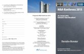 q M&A-Konferenz 2015 - WOLLNY WP · 2014-10-15 · M&A-Konferenz 2015 26. Januar 2015 Industrie-Club Düsseldorf q Ja, ich nehme an der M&A-Konferenz in Düsseldorf teil. Zum Preis