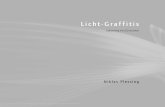 Die wilde Seite der Fotografie - dpunkt.verlag · 2017-01-23 · Lightwriting auf La Gomera, Blende 22, 3 sek., ISO 100 Mein Zubehör: Verschiedene, farbige, batteriebetriebene LED-Lichterketten,