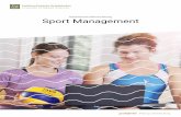 Sport Management - FH Gr · schweiz weit das erste Studium in diesem Fachbereich, sondern auch das erste Studium an der FH Graubün-den mit einem innovativen Blended-Learning-Konzept.