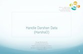 Handle Darshan Data (HarshaD) -  · 2017-11-07 · Using Darshan tool Have you ever used Darshan tool? If the answer is “I don’t know, probably not”, and you are using Shaheen