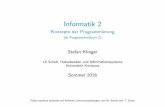 Informatik 2 - Konzepte der Programmierung [2 ...Informatik 2 Konzepte der Programmierung (& Programmierkurs 2) Stefan Klinger LS Scholl, Datenbanken und Informationssysteme Universit