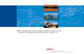 Managing Transboundary Waters – New Opportunities for Africa2002... · Transboundary Water Management: A Challenge for German Development Cooperation Transboundary Water Management