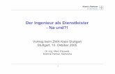 Der Ingenieur als Dienstleister - Na und?!wiv.vdi-bezirksverein.de/zwa_stgt/PDF_Dateien/051010_a... · 2007-12-10 · Der Ingenieur als Dienstleister – Na und?! 2 10.10.2005 Krehl