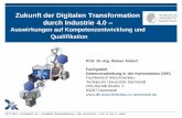 Zukunft der Digitalen Transformation durch Industrie 4€¦ · Zukunft der Digitalen Transformation durch Industrie 4.0 Auswirkungen auf Kompetenzentwicklung und Qualifikation 1.